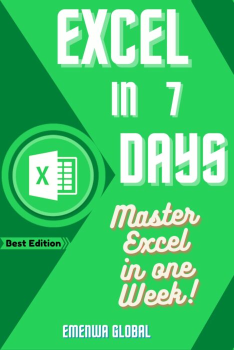 Excel In 7 Days For Absolute Beginners