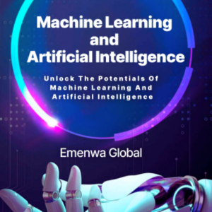 Machine Learning and Artificial Intelligence