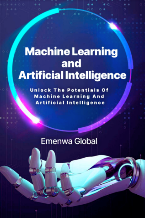 Machine Learning and Artificial Intelligence