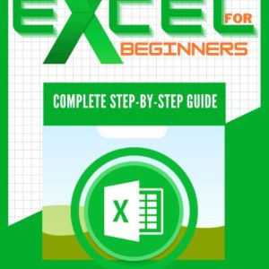 Complete Microsoft Excel For Beginners